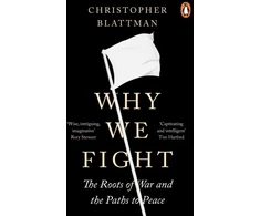 KNYGA Christopher Blattman Why We Fight