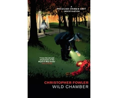 KNYGA Christopher Fowler Bryant &amp; May - Wild Chamber
