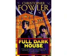 KNYGA Christopher Fowler Full Dark House, (Bryant &amp; May Book 1)