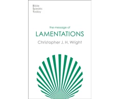 KNYGA Christopher J. H. Wright Message of Lamentations