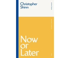 KNYGA Christopher Shinn Now or Later