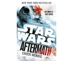 KNYGA Chuck Wendig Star Wars: Aftermath, Journey to Star Wars: The Force Awakens