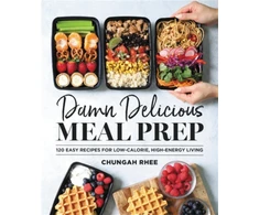 KNYGA Chungah Rhee Damn Delicious Meal Prep