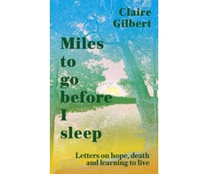 KNYGA Claire Gilbert Miles To Go Before I Sleep