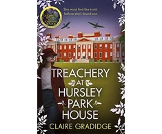 KNYGA Claire Gradidge Treachery at Hursley Park House