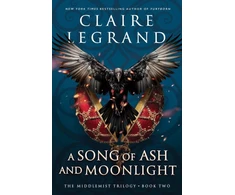 KNYGA Claire Legrand Song of Ash and Moonlight