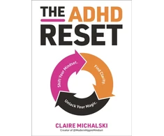 KNYGA Claire Michalski ADHD Reset, Shift Your Mindset. Find Clarity. Unlock Your Magic.