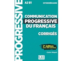 KNYGA Claire Miquel Communication progressive du francais: Niveau intermediaire (A2/B1) - Corriges