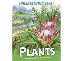 KNYGA Clare Hibbert Prehistoric Life: Plants