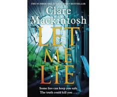 KNYGA Clare Mackintosh Let Me Lie