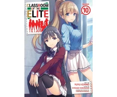 KNYGA Classroom of the Elite (Manga) Vol. 10