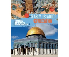 KNYGA Claudia Martin History Detective Investigates: Early Islamic Civilization