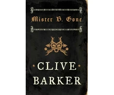 KNYGA Clive Barker Mister B. Gone