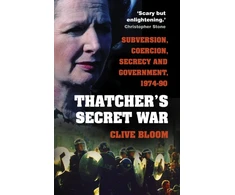KNYGA Clive Bloom Thatcher's Secret War
