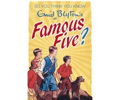 KNYGA Clive Gifford So You Think You Know: Enid Blyton's Famous Five