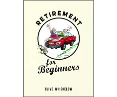 KNYGA Clive Whichelow Retirement for Beginners