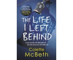 KNYGA Colette Mcbeth Life I Left Behind