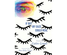 KNYGA Colin Greer If but My Gaze Could