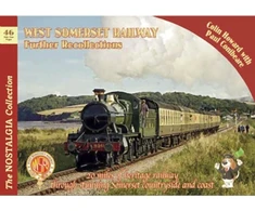 KNYGA Colin Howard Nostalgia Collection Volume 46 West Somerset Railway Further Recollections