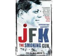 KNYGA Colin Mclaren JFK: The Smoking Gun