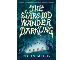 KNYGA Colin Meloy The Stars Did Wander Darkling
