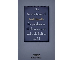 KNYGA Colin Murphy Book of Feckin' Irish Insults for gobdaws as thick as manure and only half as useful
