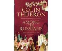 KNYGA Colin Thubron Among the Russians