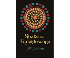 KNYGA COLKITTO Shake the Kaleidoscope