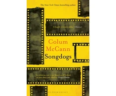 KNYGA Colum Mccann Songdogs
