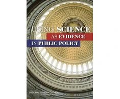 KNYGA Committee on the Use of Social Science Knowledge in Public Policy Using Science as Evidence in Public Policy