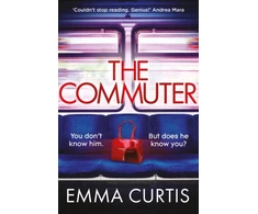 KNYGA Commuter, 'Couldn't stop reading. Emma Curtis is a genius!' Andrea Mara
