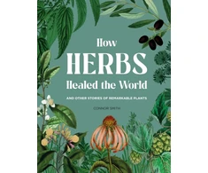 KNYGA Connor Smith How Herbs Healed the World
