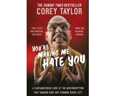 KNYGA Corey Taylor You're Making Me Hate You