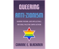 KNYGA Corinne E Blackmer Queering Anti-Zionism