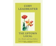 KNYGA Cory Leadbeater Uptown Local, a memoir of Joy, Death, and Joan Didion