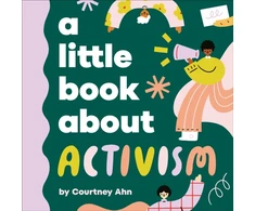 KNYGA Courtney Ahn A Little Book About Activism