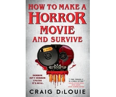 KNYGA Craig Dilouie How to Make a Horror Movie and Survive