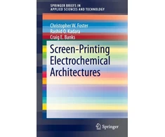 KNYGA Craig E. E. Banks Screen-Printing Electrochemical Architectures