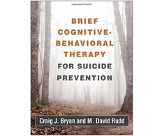 KNYGA Craig J Bryan Brief Cognitive-Behavioral Therapy for Suicide Prevention