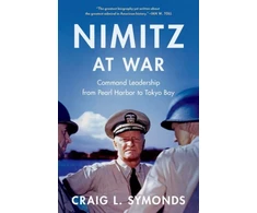 KNYGA Craig L Symonds Nimitz at War