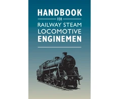 KNYGA Crecy Publishing Handbook for Railway Steam Locomotive Enginemen