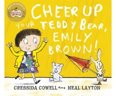 KNYGA Cressida Cowell Cheer Up Your Teddy Emily Brown