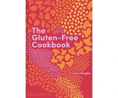 KNYGA Cristian Broglia Gluten-Free Cookbook, 350 delicious and naturally gluten-free recipes from more than 80 countries