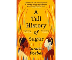 KNYGA Curdella Forbes Tall History of Sugar