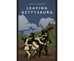 KNYGA Curtis Crockett Leaving Gettysburg