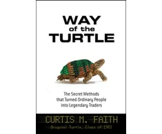 KNYGA Curtis Faith Way of the Turtle: The Secret Methods that Turned Ordinary People into Legendary Traders