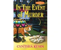 KNYGA Cynthia Kuhn In the Event of Murder