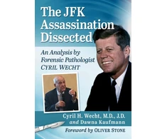 KNYGA Cyril H Wecht JFK Assassination Dissected