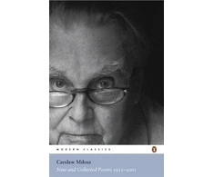 KNYGA Czesaw Miosz New and Collected Poems 1931-2001