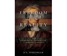 KNYGA D C Schindler Freedom from Reality